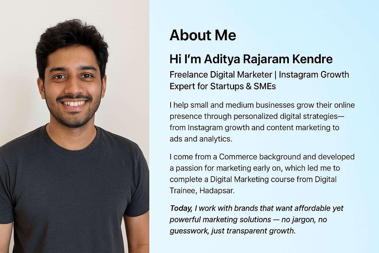 Professional headshot of a smiling man, Aditya Rajaram Kendre, a Freelance Digital Marketer and Instagram Growth Expert. The overlayed text summarizes his background and service offerings for startups and SMEs.